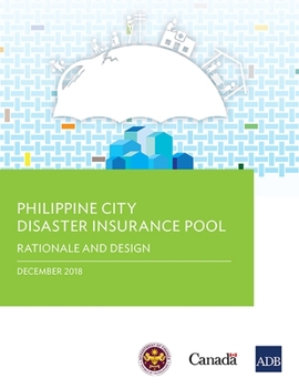 Paperback Philippine City Disaster Insurance Pool: Rationale and Design Book