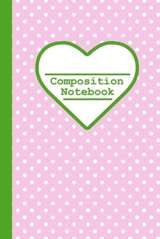 Composition Book: Pink with White Spots, 100 Pages, 6x9 inch, college ruled.