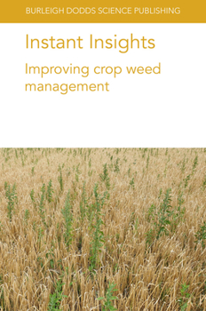 Paperback Instant Insights: Improving Crop Weed Management Book