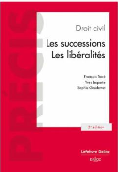 Paperback Droit civil. Les successions. Les libéralités. 5e éd. [French] Book