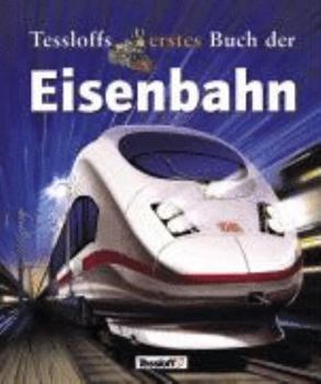 Hardcover Tessloffs erstes Buch der Eisenbahn [German] Book