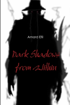 Paperback Dark Shadows from Within Book
