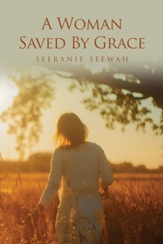 Paperback A Woman Saved By Grace Book