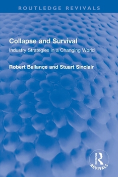 Paperback Collapse and Survival: Industry Strategies in a Changing World Book