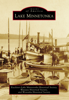 Lake Minnetonka - Book  of the Images of America: Minnesota