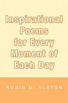 Paperback Inspirational Poems for Every Moment of Each Day Book