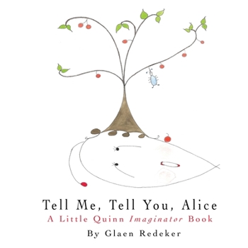 Paperback Tell Me, Tell You, Alice Book