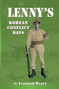 Paperback Lenny's Korean Conflict Days Book