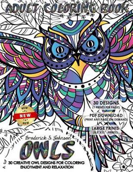 Paperback Owls Adult Coloring Book: 30 Creative Owl Designs For Coloring Enjoyment and Relaxation Book