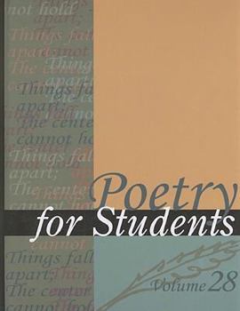 Poetry for Students, Volume 28 - Book #28 of the Poetry for Students