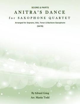Paperback Anitra's Dance for Saxophone Quartet (SATB): Score & Parts Book