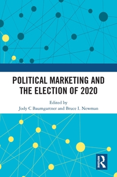 Paperback Political Marketing and the Election of 2020 Book