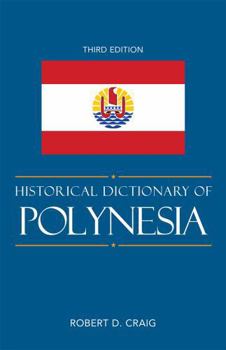 Hardcover Historical Dictionary of Polynesia Book