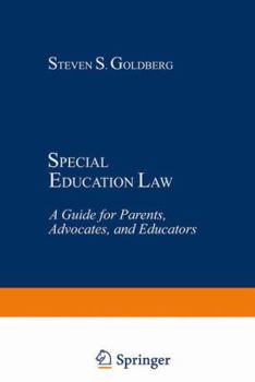 Special Education Law: A Guide for Parents, Advocates, and Educators