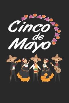 Paperback Cinco de Mayo Notebook Gift: Lined Notebook Journal Gift, 120 Pages, 6x9, Soft Cover, Matte Finish [Spanish] Book