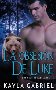 Paperback La Obsesio&#769;n de Luke [Spanish] Book