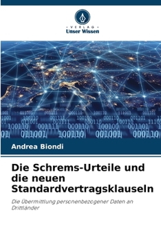 Paperback Die Schrems-Urteile und die neuen Standardvertragsklauseln [German] Book