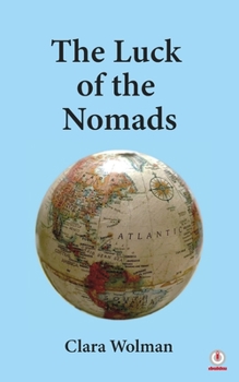 Paperback The Luck of the Nomads Book