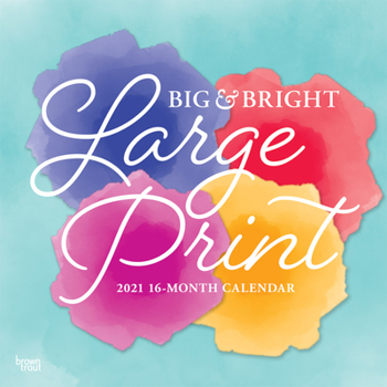 Calendar Big & Bright Large Print 2021 Square [Large Print] Book