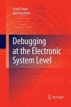 Paperback Debugging at the Electronic System Level Book