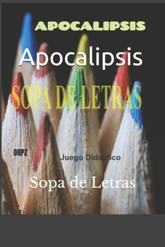 Paperback Apocalipsis: Sopa de Letras [Spanish] Book