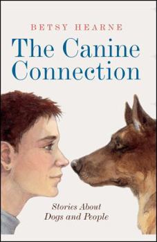 Paperback The Canine Connection: Stories about Dogs and People Book