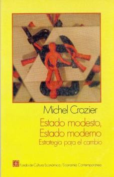 Paperback Estado modesto, Estado moderno : estrategia para el cambio (Spanish Edition) [Spanish] Book