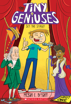 Set the Stage! - Book #2 of the Tiny Geniuses