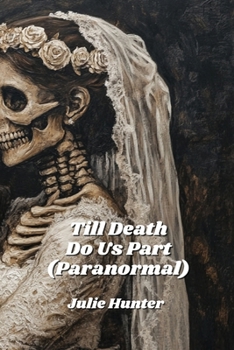 Paperback Till Death do Us Part (Paranormal) Book