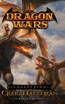 Dragon Wars Collection: Books 16 - 20 - Book  of the Dragon Wars