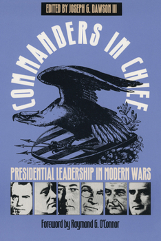 Paperback Commanders in Chief: Presidential Leadership in Modern Wars Book