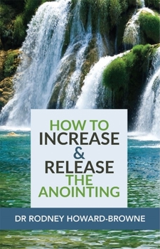 Paperback How to Increase & Release the Anointing Book