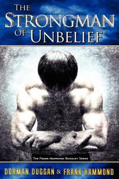 Paperback The Strongman of Unbelief Book