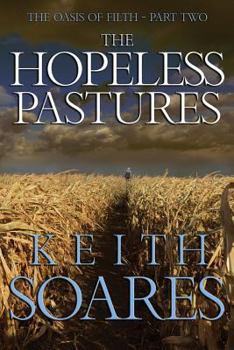 Paperback The Oasis of Filth - Part 2 - The Hopeless Pastures Book