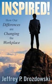 Paperback Inspired: How Our Differences Are Changing the Workplace Book