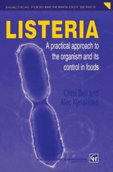 Paperback Listeria: A Practical Approach to the Organism and Its Control in Foods Book