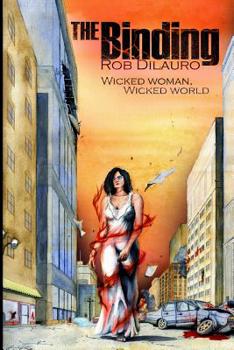 Paperback The Binding Book Two: Wicked Woman, Wicked World Book