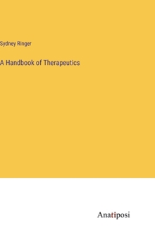 Hardcover A Handbook of Therapeutics Book