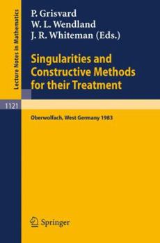 Paperback Singularities and Constructive Methods for Their Treatment: Proceedings of the Conference Held in Oberwolfach, West Germany, November 20-26, 1983 Book