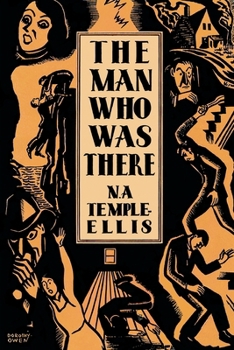 The Man Who Was There