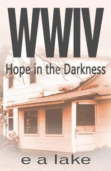 Paperback WWIV - Hope In The Darkness Book