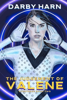 The Judgment Of Valene - Book #2 of the Eververse