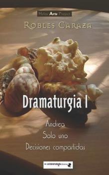 Paperback Robles Caraza Dramaturgia I [Spanish] Book