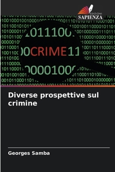 Paperback Diverse prospettive sul crimine [Italian] Book