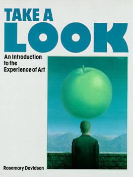 Hardcover Take a Look: An Introduction to the Experience of Art Book