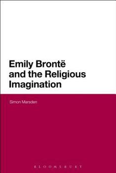 Hardcover Emily Bronte and the Religious Imagination Book