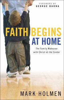 Paperback Faith Begins at Home Book