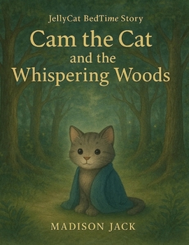 JellyCat BedTime Story: Cam the Cat and the Whispering Woods || Short BedTime Stories || Read Aloud Stories