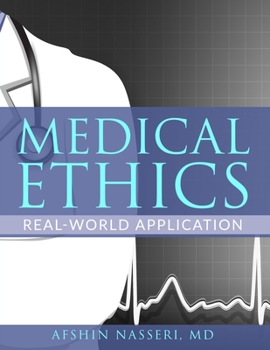 Paperback Medical Ethics: Real-World Application Book