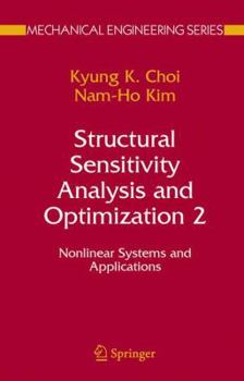 Hardcover Structural Sensitivity Analysis and Optimization 2: Nonlinear Systems and Applications Book